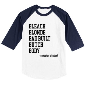 Bleach Blonde Bad Built Butch Body Baseball Sleeve Shirt