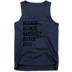 Bleach Blonde Bad Built Butch Body Tank Top