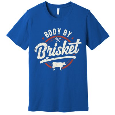 Body By Brisket Backyard Cookout Bbq Grill Gift Premium T-Shirt