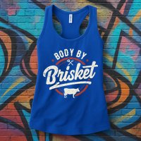 Body By Brisket Backyard Cookout Bbq Grill Gift Womens Tank Top