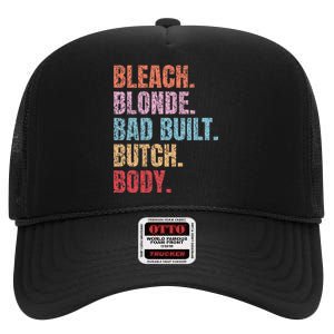 Bleach Blonde Bad Build Butch Body High Crown Mesh Back Trucker Hat