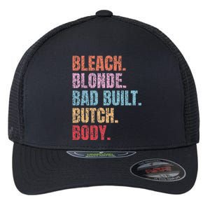 Bleach Blonde Bad Build Butch Body Flexfit Unipanel Trucker Cap