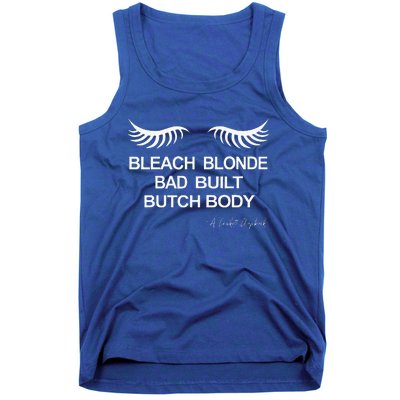 Bleach Blonde Bad Built Butch Body Tank Top