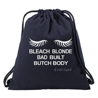 Bleach Blonde Bad Built Butch Body Drawstring Bag