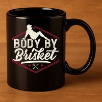 Body By Brisket Funny Steak Lover Grilling BBQ Chef 11oz C Handle Ceramic Mug