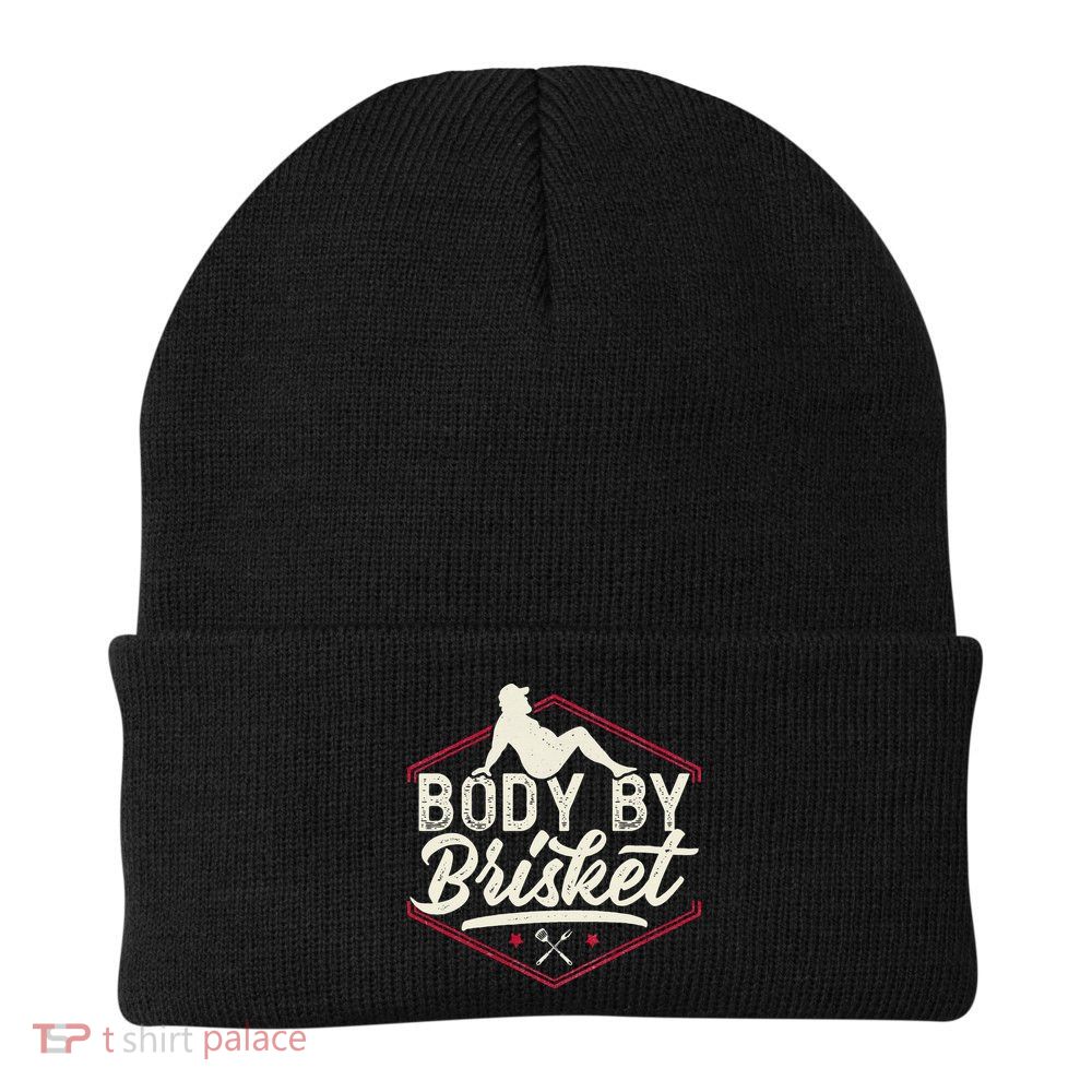 Body By Brisket Funny Steak Lover Grilling BBQ Chef Beanie