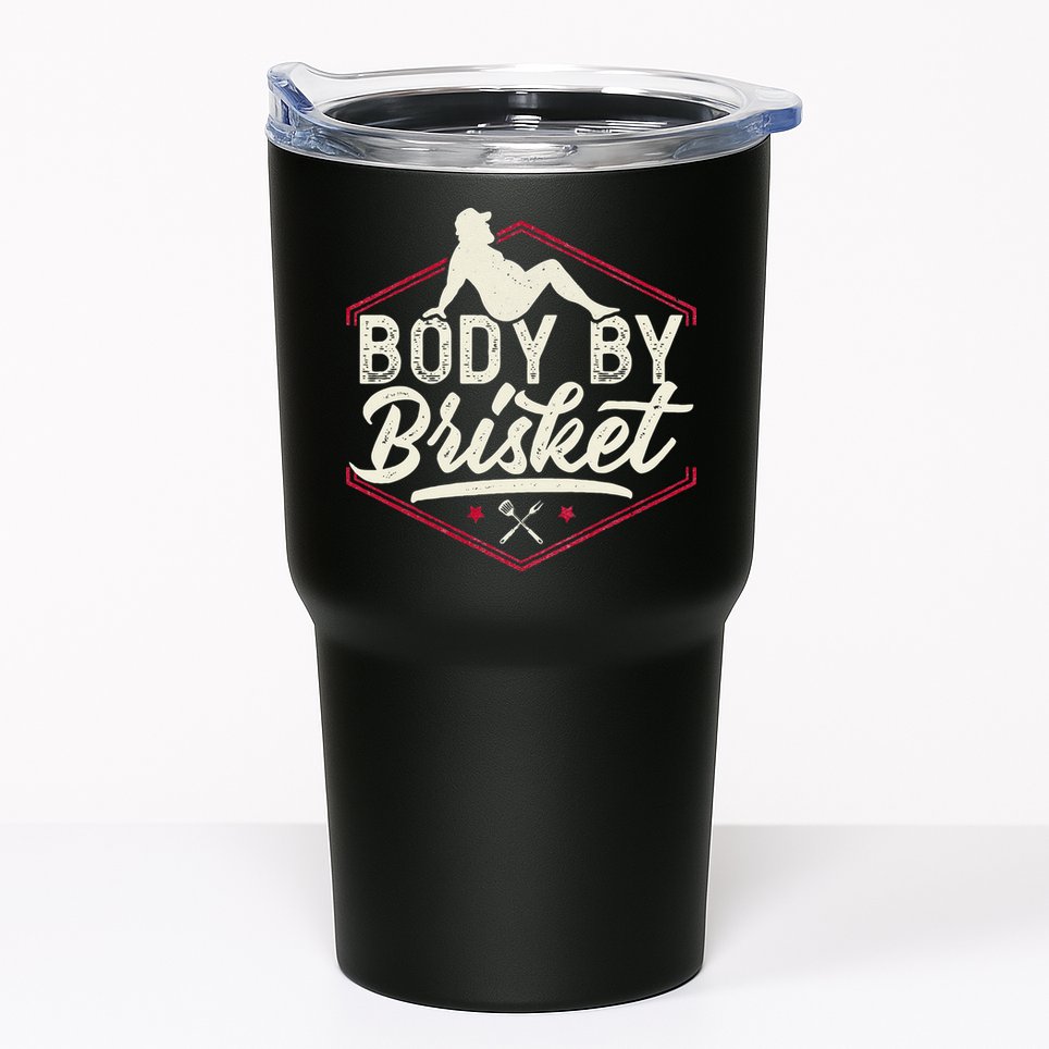 Body By Brisket Funny Steak Lover Grilling BBQ Chef Tumbler