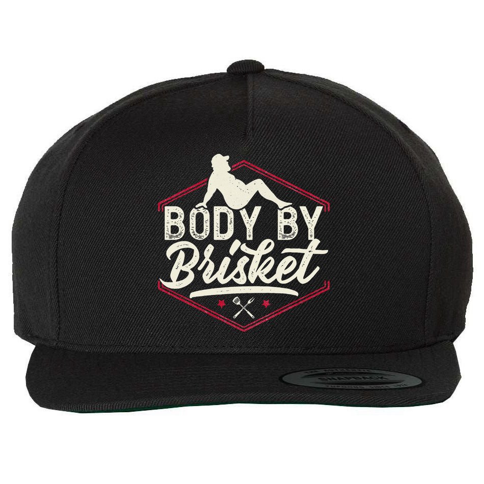 Body By Brisket Funny Steak Lover Grilling BBQ Chef Wool Snapback Cap