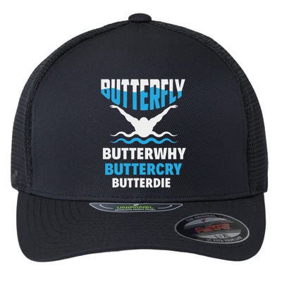 Butterfly Butterwhy Buttercry Funny Swimming Swimmer Flexfit Unipanel Trucker Cap