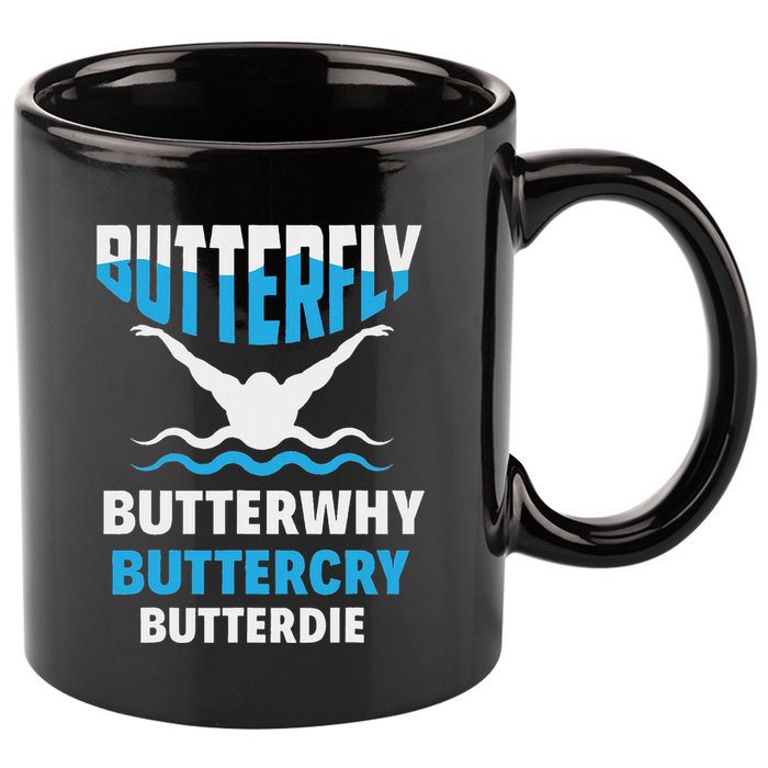 Butterfly Butterwhy Buttercry Funny Swimming Swimmer 11oz C Handle Ceramic Mug