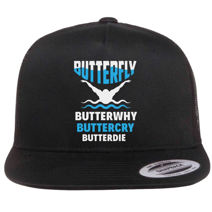 Butterfly Butterwhy Buttercry Funny Swimming Swimmer Flat Bill Trucker Hat
