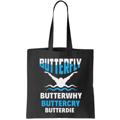 Butterfly Butterwhy Buttercry Funny Swimming Swimmer Bag