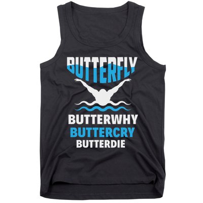 Butterfly Butterwhy Buttercry Funny Swimming Swimmer Tank Top