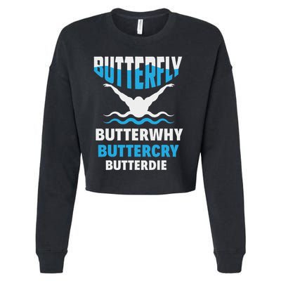 Butterfly Butterwhy Buttercry Funny Swimming Swimmer Cropped Pullover Crew