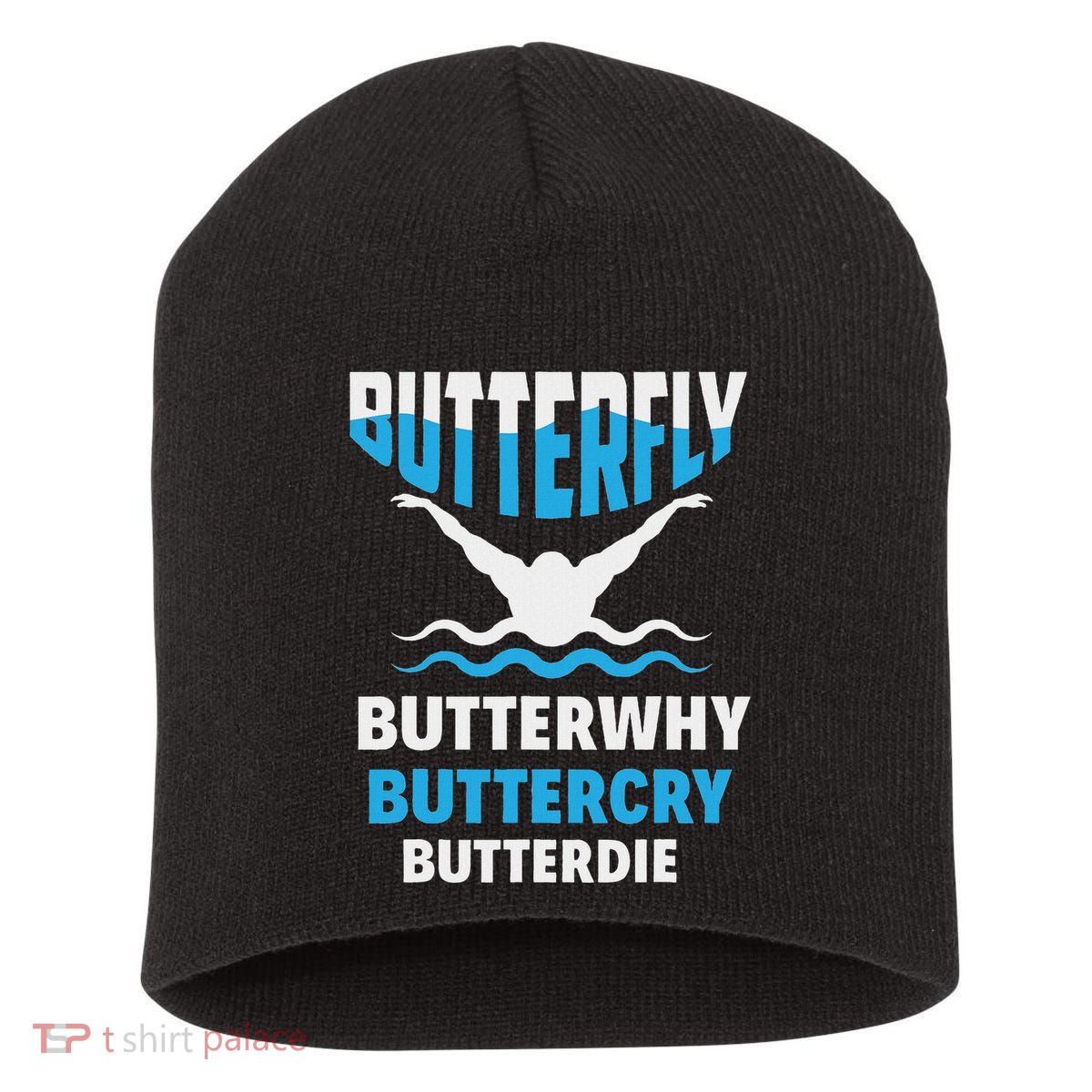 Butterfly Butterwhy Buttercry Funny Swimming Swimmer Short Acrylic Beanie