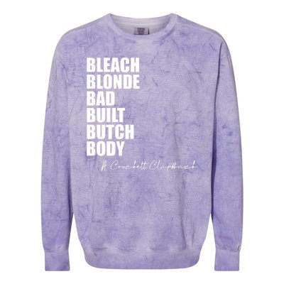 Bleach Blonde Bad Built Butch Body Colorblast Crewneck Sweatshirt