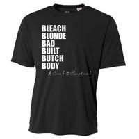 Bleach Blonde Bad Built Butch Body Cooling Performance Crew T-Shirt