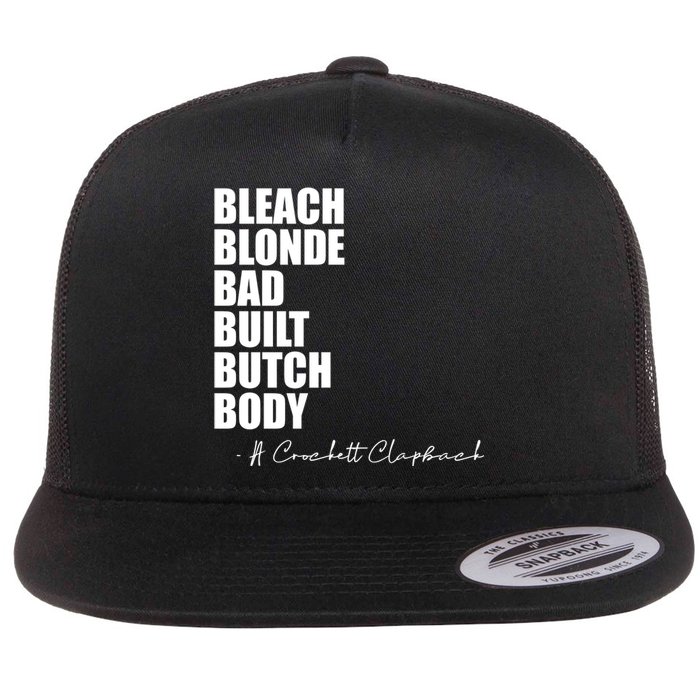 Bleach Blonde Bad Built Butch Body Flat Bill Trucker Hat