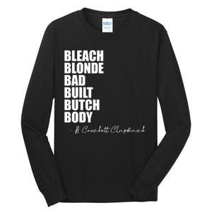 Bleach Blonde Bad Built Butch Body Tall Long Sleeve T-Shirt