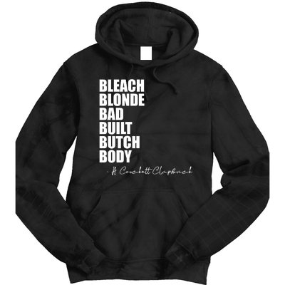 Bleach Blonde Bad Built Butch Body Tie Dye Hoodie