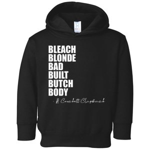 Bleach Blonde Bad Built Butch Body Toddler Hoodie