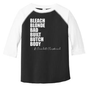 Bleach Blonde Bad Built Butch Body Toddler Fine Jersey T-Shirt