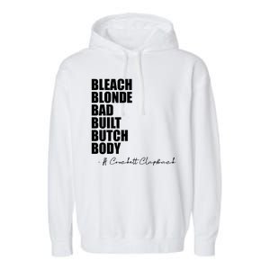 Bleach Blonde Bad Built Butch Body Garment-Dyed Fleece Hoodie