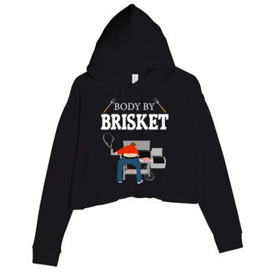 Body By Brisket Funny Bbq Gift Crop Fleece Hoodie