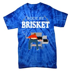 Body By Brisket Funny Bbq Gift Tie-Dye T-Shirt