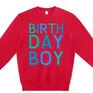 Birthday Birthday Premium Crewneck Sweatshirt