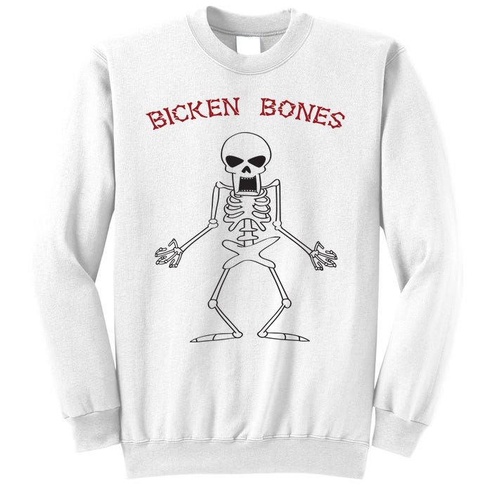 Bicken Bones Sweatshirt