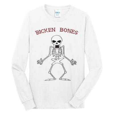 Bicken Bones Tall Long Sleeve T-Shirt