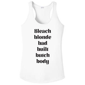 Bleach Blonde Bad Built Butch Body Funny Ladies PosiCharge Competitor Racerback Tank