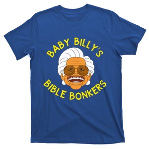 Baby Billys Bible Bonker T-Shirt