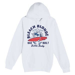 Bleach Blonde Bad Built Butch Body Premium Pullover Hoodie