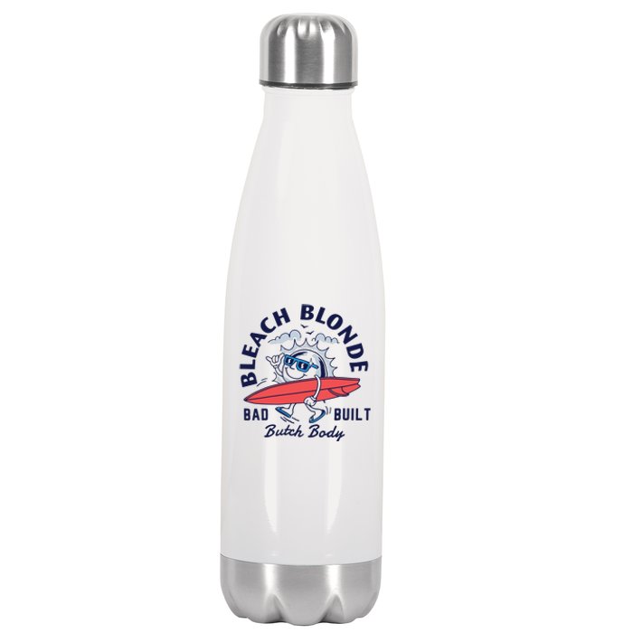 Bleach Blonde Bad Built Butch Body Stainless Steel Insulated Water Bottle