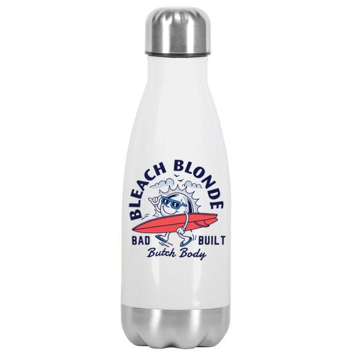 Bleach Blonde Bad Built Butch Body Stainless Steel Insulated Water Bottle