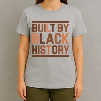 Built By Black History T-Shirt