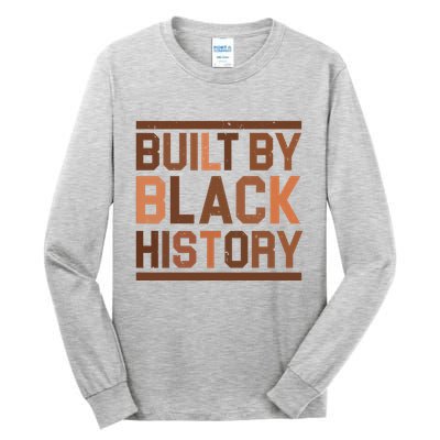 Built By Black History Tall Long Sleeve T-Shirt