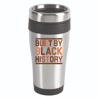 Built By Black History 16oz Travel Tumbler