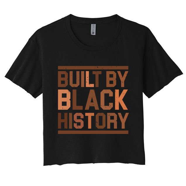 Built By Black History Crop Top