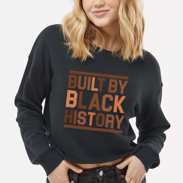 Built By Black History Cropped Pullover Crew