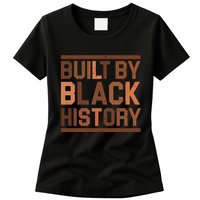 Built By Black History Womens T-Shirt