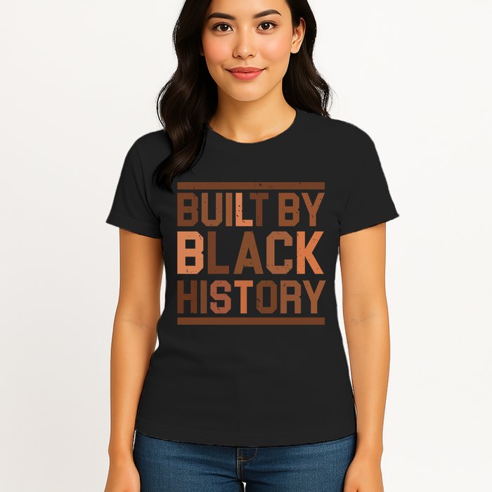 Built By Black History Womens T-Shirt