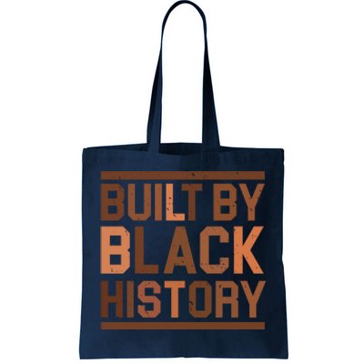 Built By Black History Tote Bag