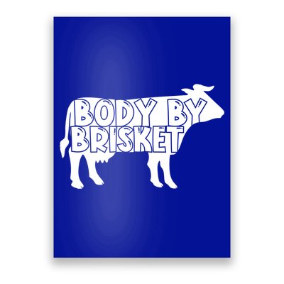 Body By Brisket Meat Bbq Grill Funny Backyard Grilling Gift Poster