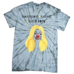 Bleach Blonde Bad Built Butch Body Tie-Dye T-Shirt