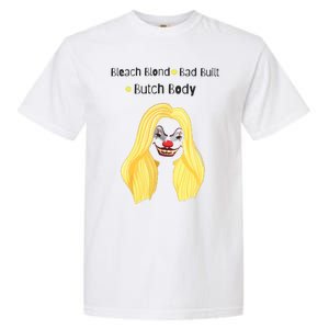 Bleach Blonde Bad Built Butch Body Garment-Dyed Heavyweight T-Shirt