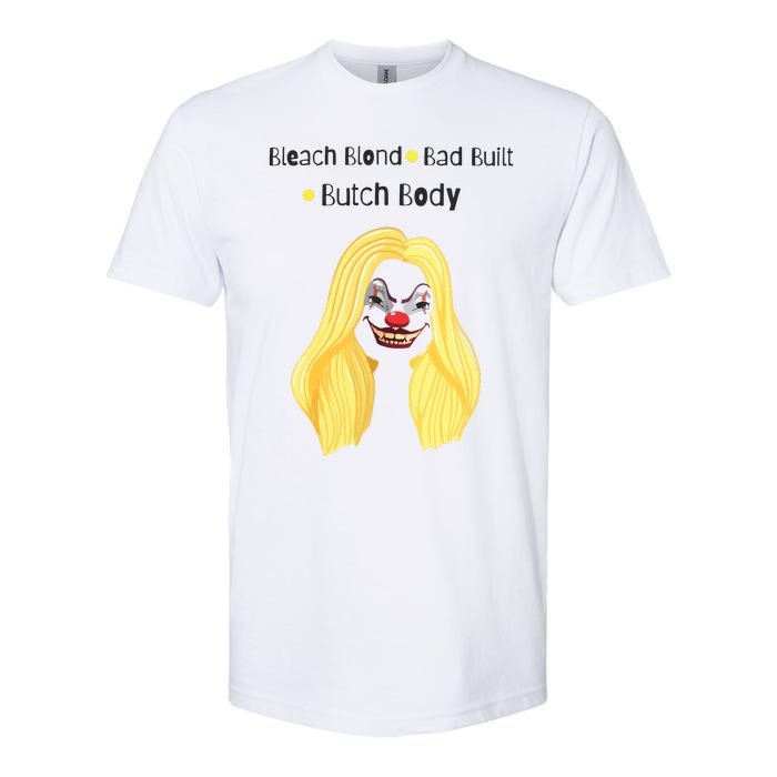 Bleach Blonde Bad Built Butch Body Softstyle CVC T-Shirt