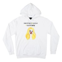 Bleach Blonde Bad Built Butch Body Hoodie